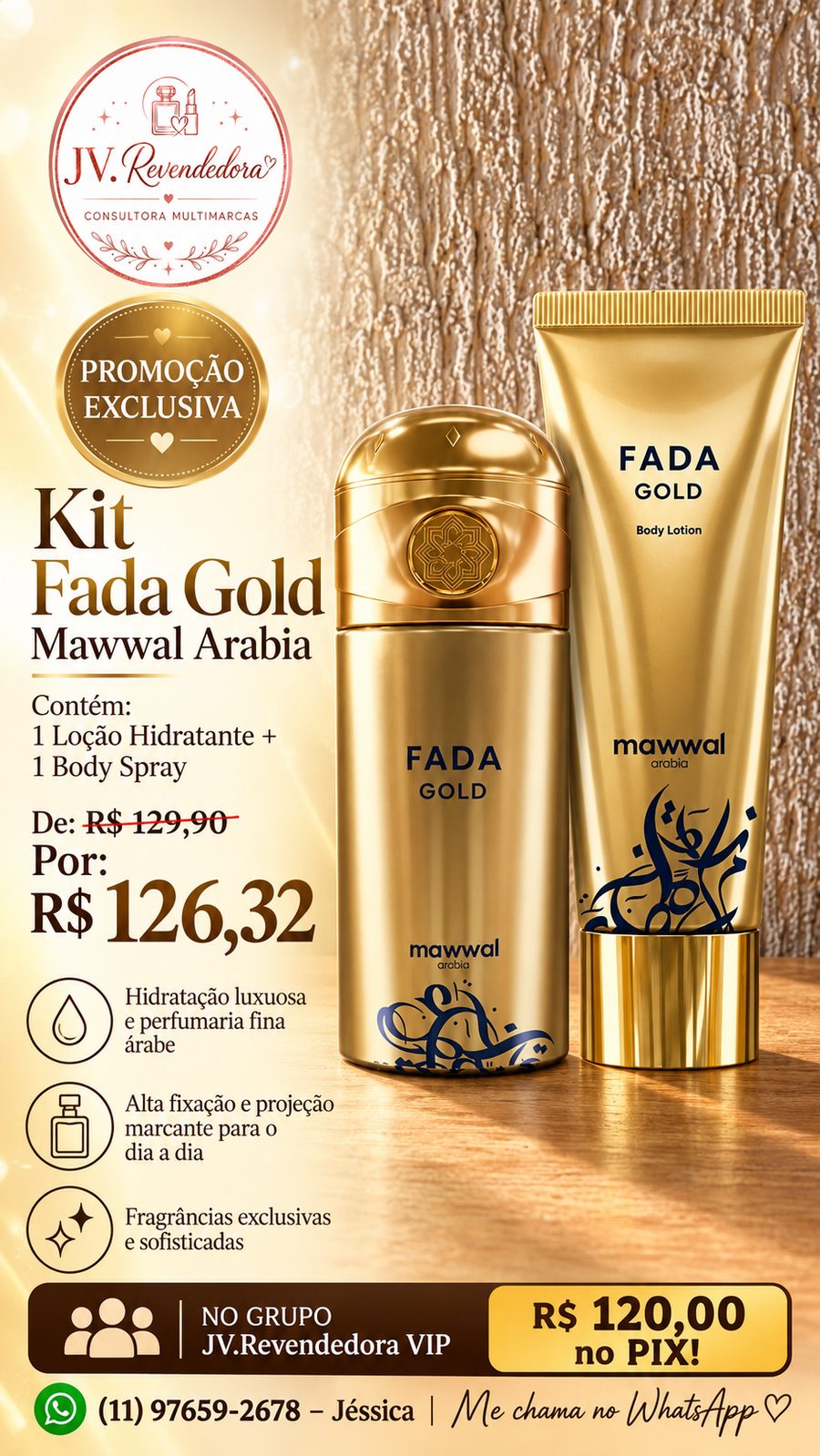 Kit Fada Gold Mawwal Arabia (Loção + Body Spray)