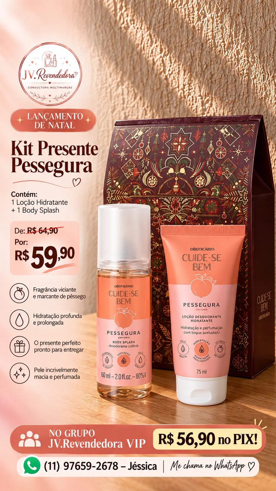 Kit Presente Cuide-se Bem Pessegura (Loção + Body Splash)